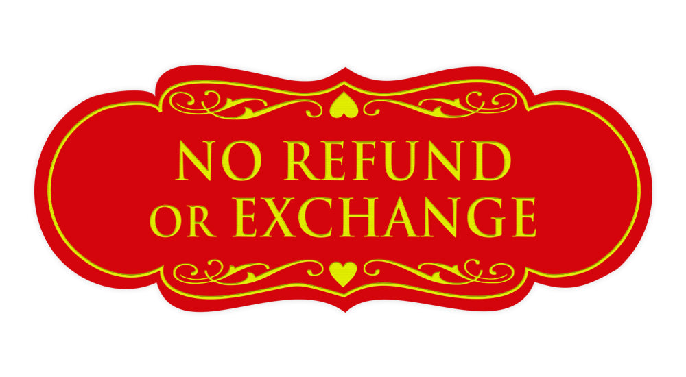 Designer No Refund Or Exchange Sign