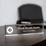 Doctor Themed, Medical Cross, Personalized Acrylic Desk Sign for Doctor and Medical Professionals (2 x 10