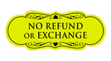 Designer No Refund Or Exchange Sign
