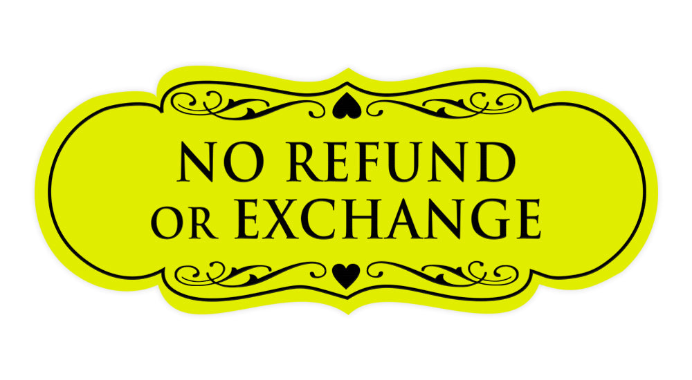 Designer No Refund Or Exchange Sign
