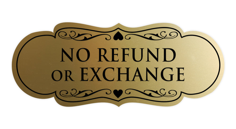 Designer No Refund Or Exchange Sign