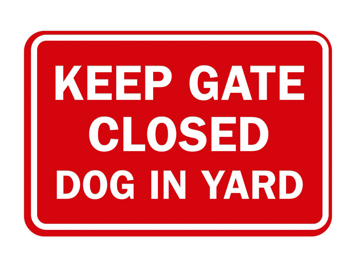 Classic Framed Keep Gate Closed Dog Sign