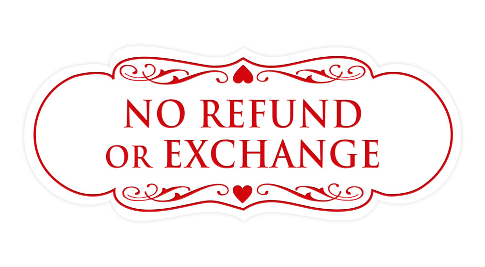 Designer No Refund Or Exchange Sign