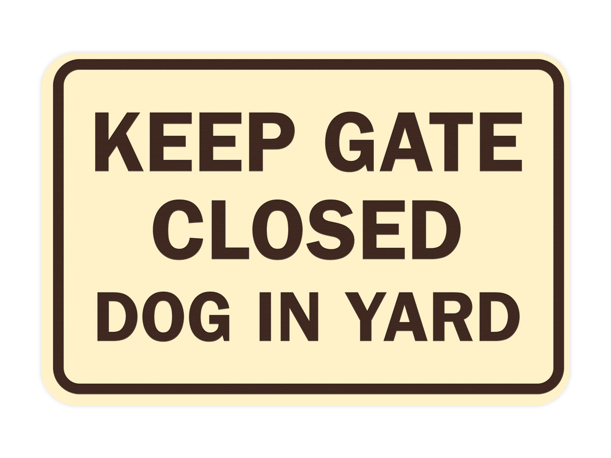 Classic Framed Keep Gate Closed Dog Sign