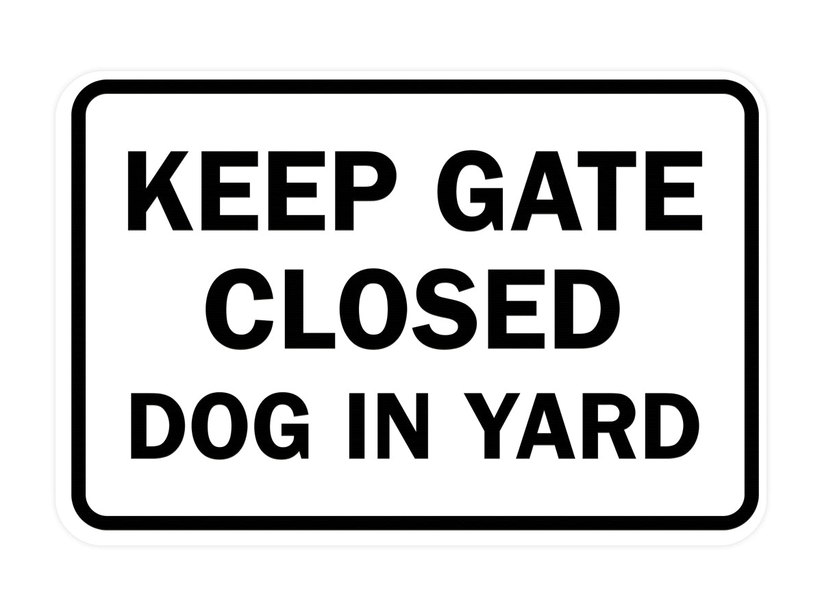 Classic Framed Keep Gate Closed Dog Sign