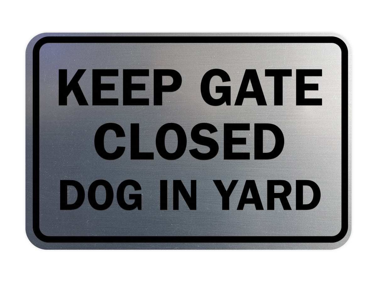 Classic Framed Keep Gate Closed Dog Sign
