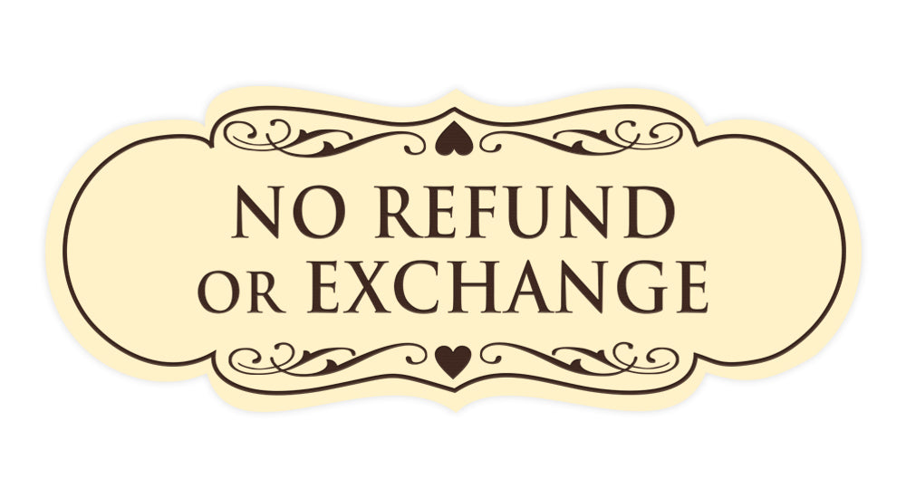 Designer No Refund Or Exchange Sign