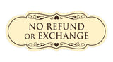 Designer No Refund Or Exchange Sign