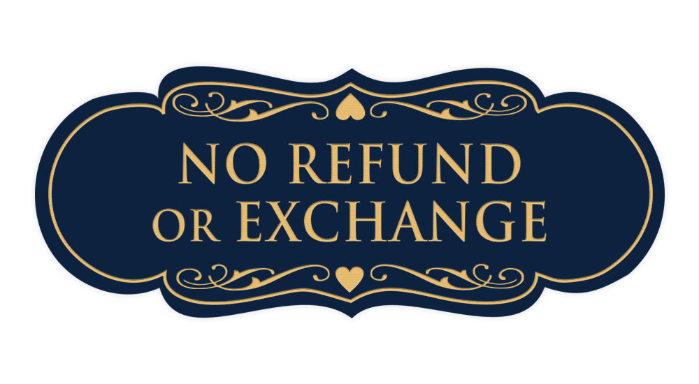 Designer No Refund Or Exchange Sign