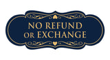 Designer No Refund Or Exchange Sign