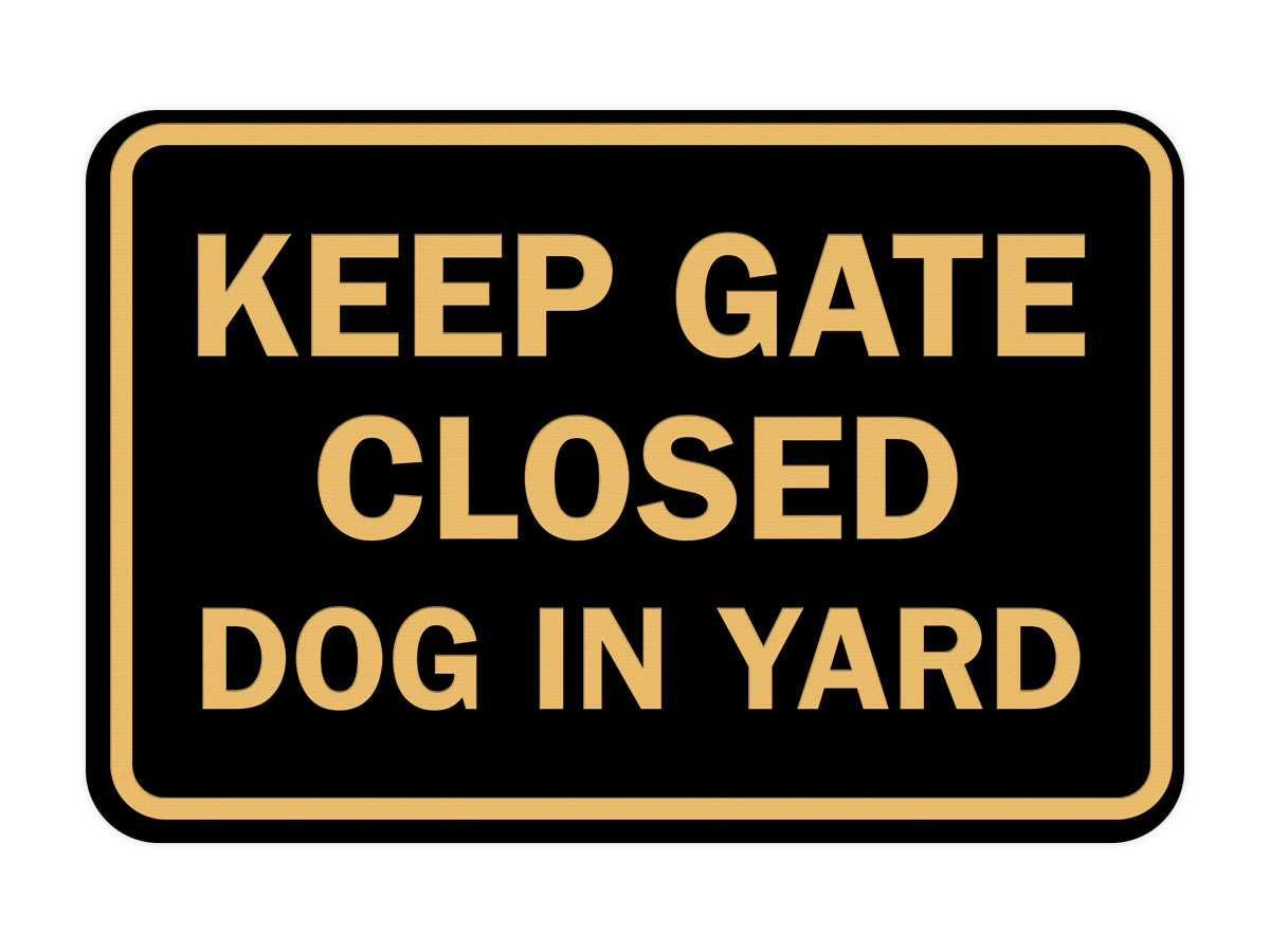 Classic Framed Keep Gate Closed Dog Sign