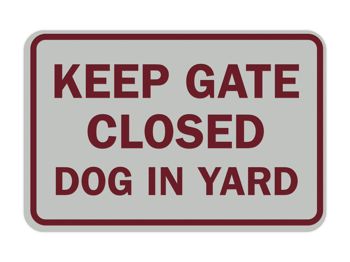 Classic Framed Keep Gate Closed Dog Sign