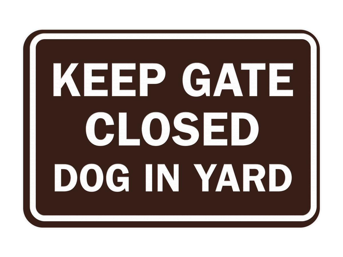 Classic Framed Keep Gate Closed Dog Sign