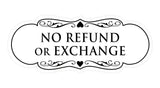 Designer No Refund Or Exchange Sign