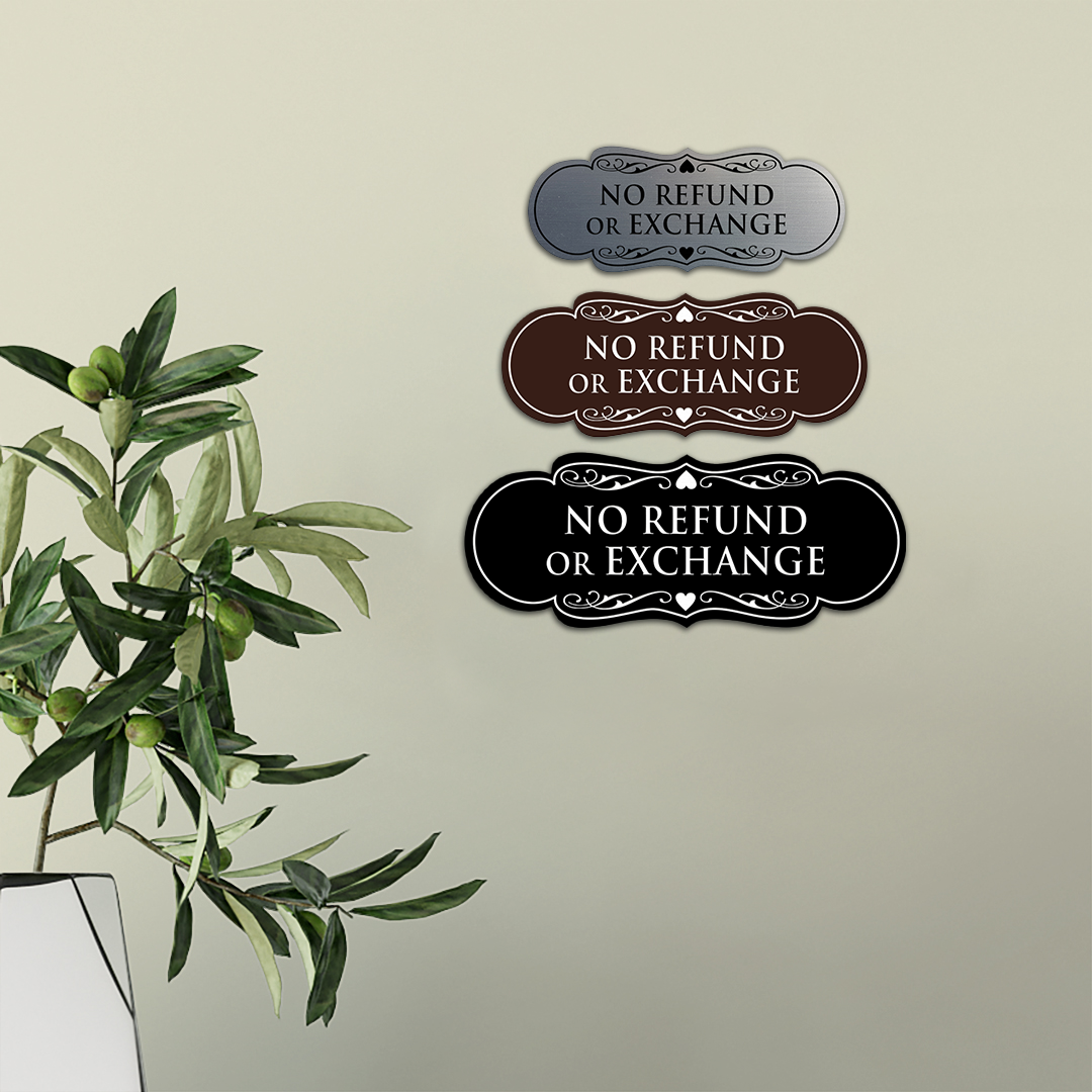 Designer No Refund Or Exchange Sign