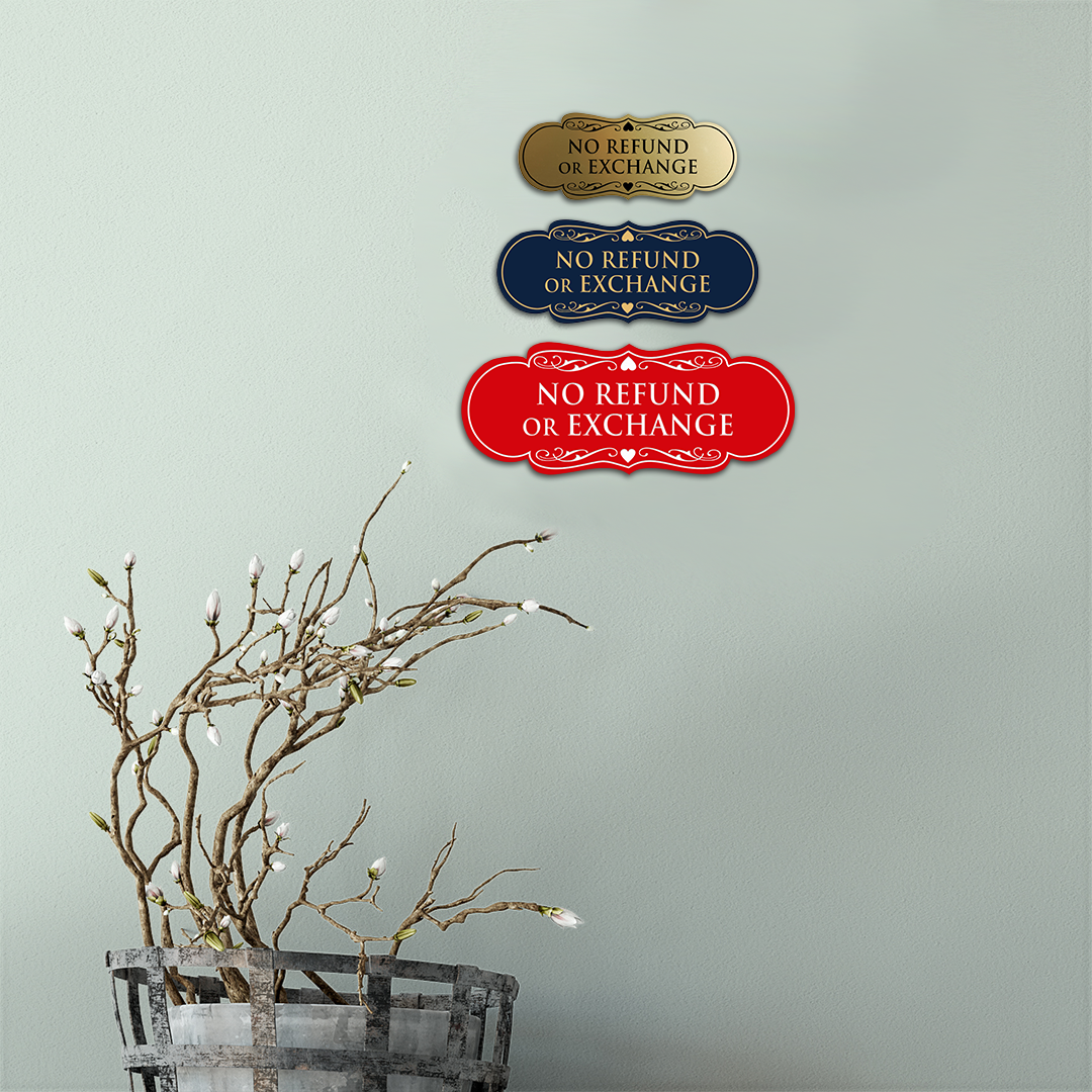 Designer No Refund Or Exchange Sign