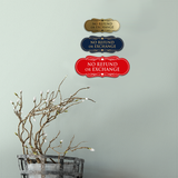 Designer No Refund Or Exchange Sign