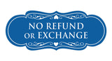 Designer No Refund Or Exchange Sign
