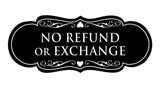 Designer No Refund Or Exchange Sign