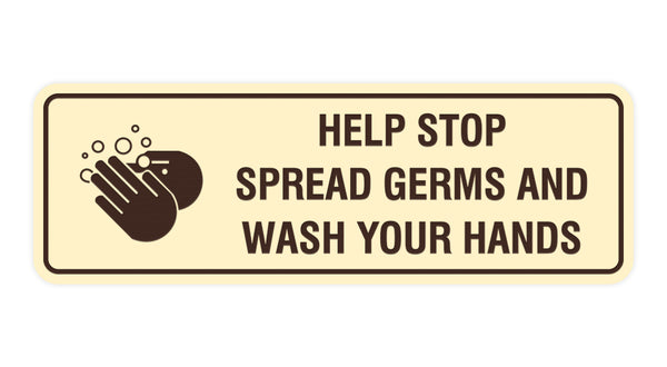 Standard Help Stop Spread Germs And Wash Your Hands Sign – Pacific Sign ...