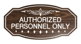 Victorian Authorized Personnel Only Sign