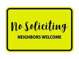Classic Framed No Soliciting Neighbors Welcome Sign
