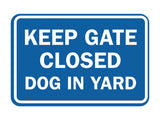 Classic Framed Keep Gate Closed Dog Sign