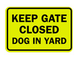 Classic Framed Keep Gate Closed Dog Sign