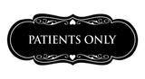 Designer Patients Only Sign