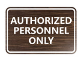 Classic Framed Authorized Personnel Only Sign