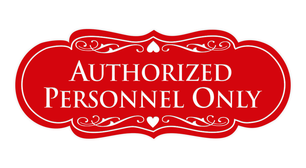Designer Authorized Personnel Only Sign