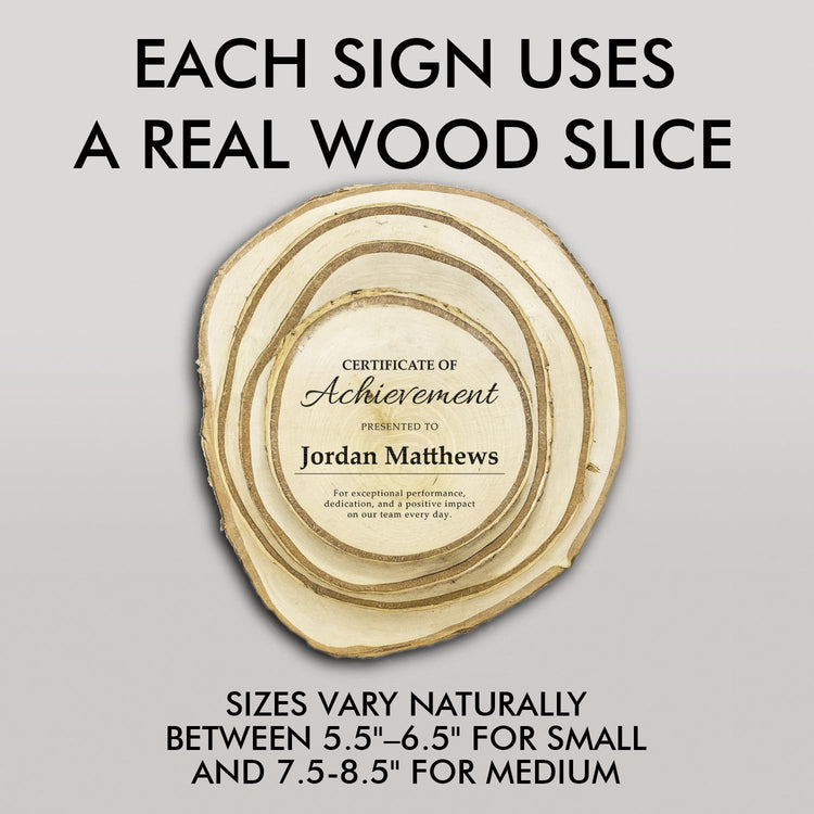 Customizable Rustic Round (Award Themed) Wood Signs – Natural Bark-Edge with a Sleek Black Acrylic Easel – For Counters, Doors & Walls