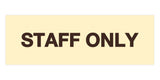 Basic Staff Only Sign