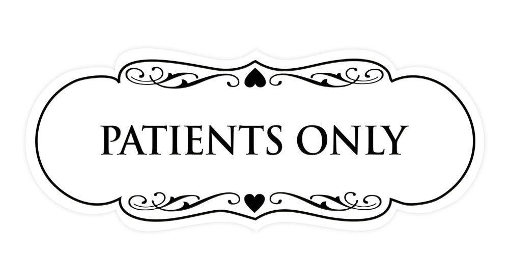 Designer Patients Only Sign