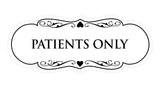 Designer Patients Only Sign