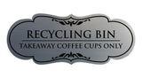 Signs ByLITA Designer Recycling bin. Takeaway Coffee Cups Only Elegant Design Clear Messaging Durable Construction Easy Installation Wall or Door Sign