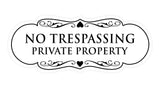 Designer No Trespassing Private Property Sign