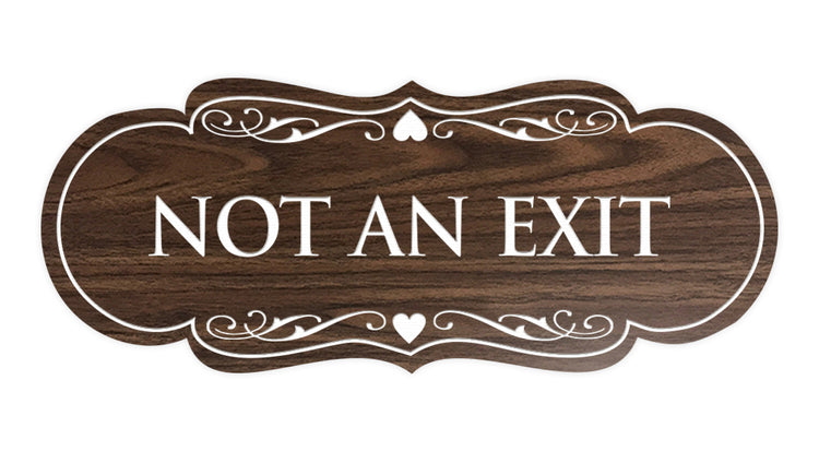 Designer Not An Exit Sign