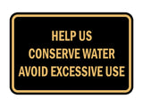 Classic Framed Help Us Conserve Water Avoid Excessive Use
