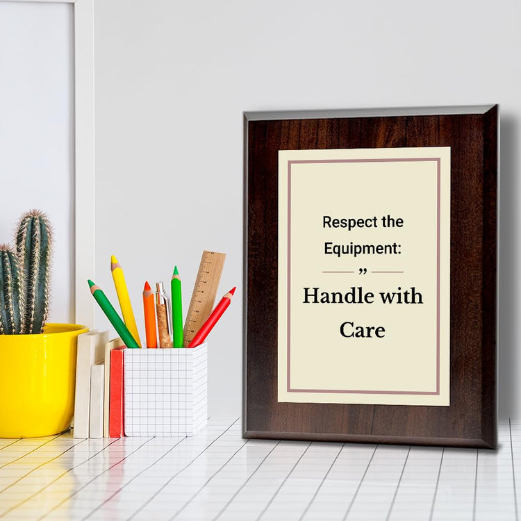 Respect the Equipment: Handle with Care Decorative Wall Plaque With Easel Acrylic Stand | Motivational Decor