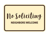 Classic Framed No Soliciting Neighbors Welcome Sign