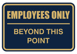 Classic Framed Employees Only Beyond This Point Sign