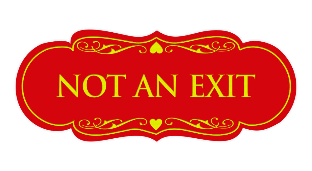 Designer Not An Exit Sign