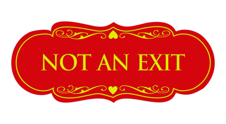 Designer Not An Exit Sign