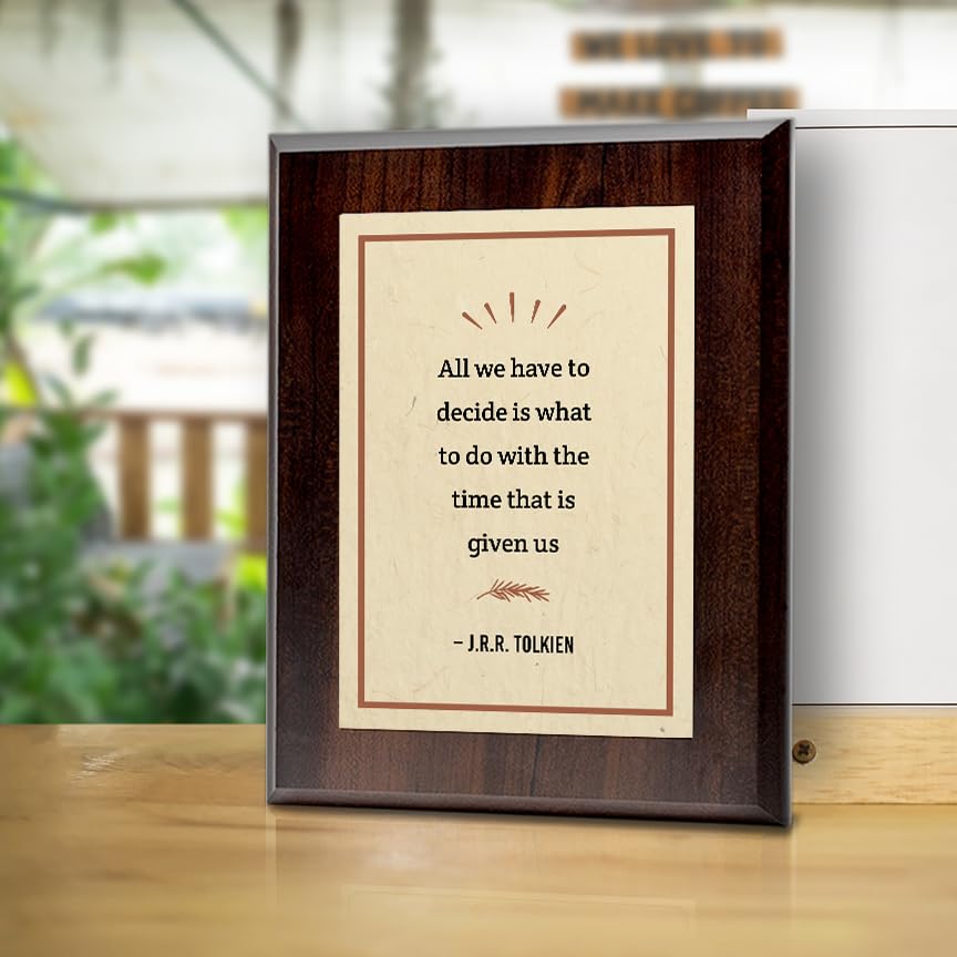 All we have to decide is what to do with the time that is given us – J.R.R. Tolkien Decorative Wall Plaque With Easel Acrylic Stand | Great Literature Decor