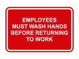 Classic Framed Employees Must Wash Hands Before Returning To Work