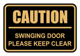 Classic Framed Caution Swinging Door Please Keep Clear Sign