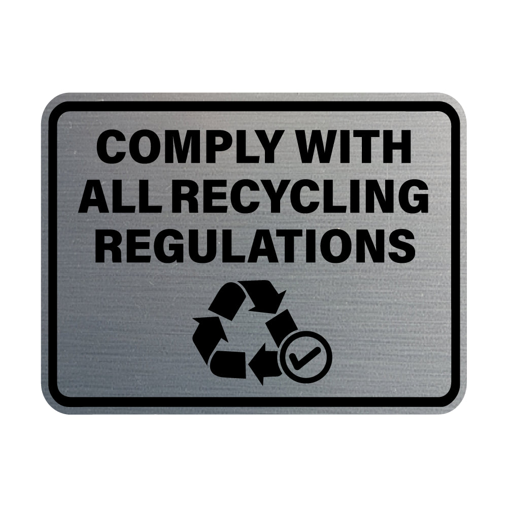 Signs ByLITA Classic Framed Comply With All Recycling Regulations Wall ...