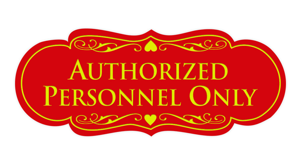 Designer Authorized Personnel Only Sign