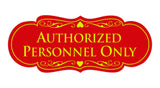 Designer Authorized Personnel Only Sign